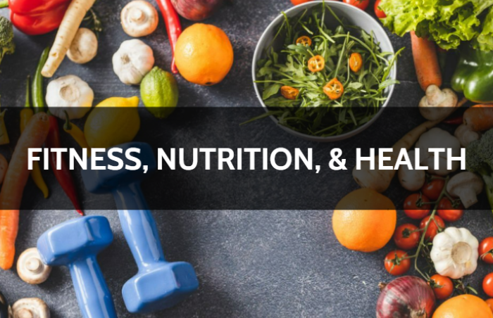 Exploring a Spectrum of “Fitness, Nutrition, & Health” Topics